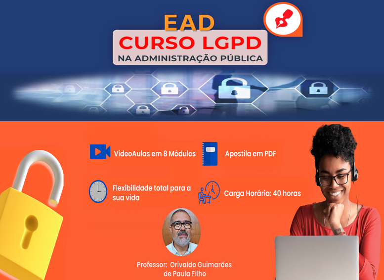 Curso EAD Online sobre Lei Geral de Proteção de Dados aplicada à Administração Pública (Desconto exclusivo aqui)